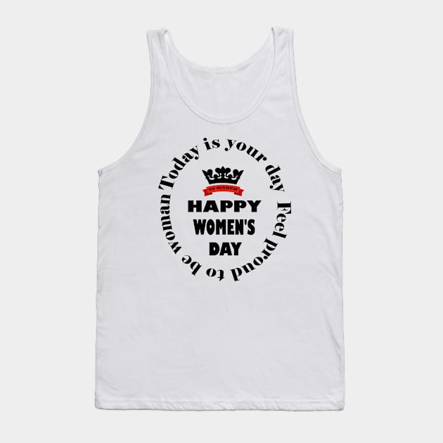 Women's day Celebration Tank Top by RAK20